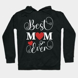 Best mom ever Hoodie